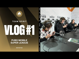 Team spirit super league 2024 vlog 1