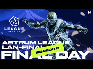 Astrum league season ii lanfinal final day