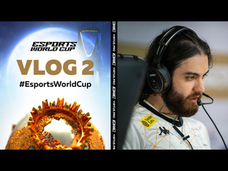 На esports world cup 2024 vlog 2