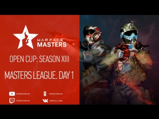 Open cup season xiii masters league day 1