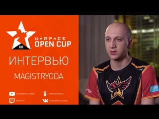 Warface open cup xii интервью с magistryoda arenastars