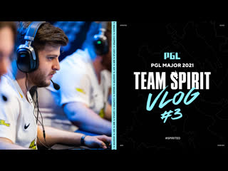 Team spirit pgl major vlog 3