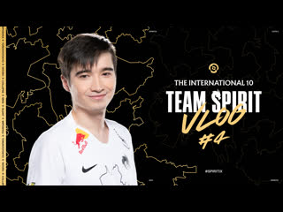 Team spirit the international 10 vlog 4