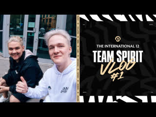 Team spirit the international 12 vlog 1