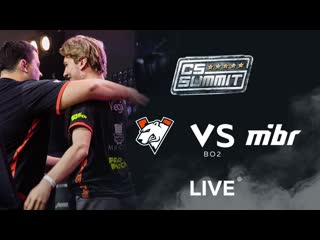 Vs mibr bo2 cs summit 5 group stage