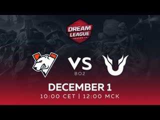 Vp vs unique nova dream league major quals group stage bo2