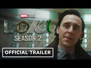 Marvel studios loki сезон 2 официальный трейлер