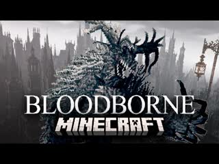 Bloodborne x minecraft cinematic