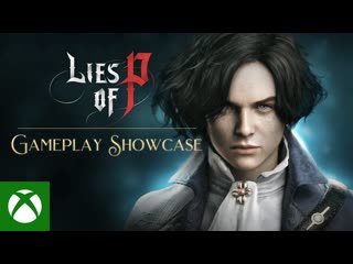 Lies of p gameplay showcase trailer