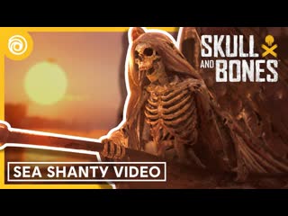 Skull and bones sea shanty video feat homefreeguys ubiforward