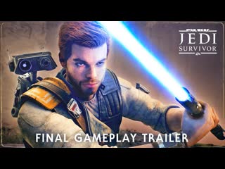 Star wars jedi survivor final gameplay trailer