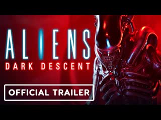 Aliens dark descent official gameplay release date trailer