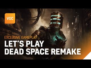 Lets play dead space remake exclusive gameplay