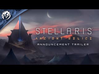 Stellaris ancient relics story pack дебютный трейлер