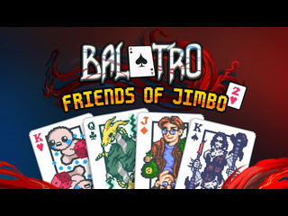 Balatro friends of jimbo pack 2 анонсирующий трейлер