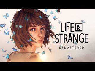 Играем в life is strange remastered заказ от aleksey ewdokimow