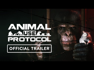 Animal use protocol анонсирующий трейлер