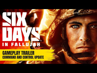 Six days in fallujah command and control геймплейный трейлер