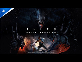 Alien rogue incursion сюжетный трейлер