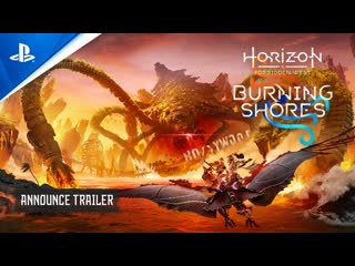 Horizon forbidden west burning shores announce trailer