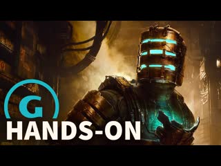 Превью dead space remake после 3 часов игры от gamespot