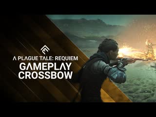 A plague tale requiem арбалет