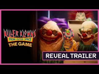 Killer klowns from outer space the game official reveal trailer