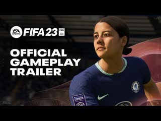 Fifa 23 геймплейный трейлер