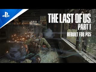 The last of us part i rebuilt for ps5