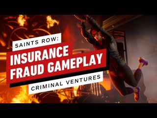 Saints row first look at insurance fraud more criminal ventures