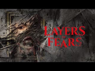 Layers of fears трейлер анонса