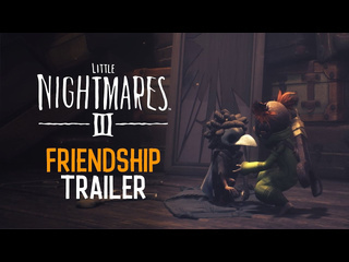 Little nightmares iii трейлер