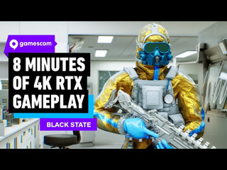 Black state 8 минут геймплея 4k rtx