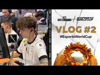 На esports world cup pubg vlog 2