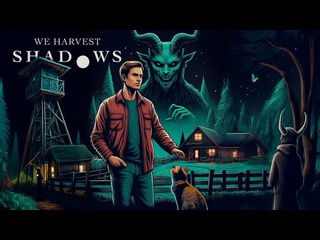 Thebraindit хоррор симулятор жизни на ферме we harvest shadows 1080p