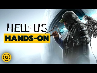 Hell is us превью gamespot