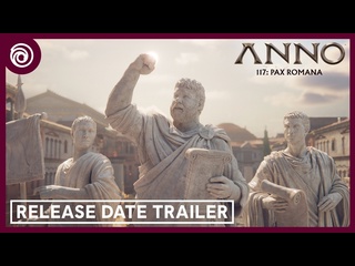Anno 117 pax romana трейлер анонса даты релиза