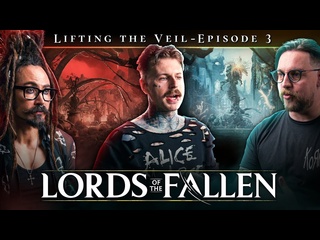 Lords of the fallen приоткрывая завесу 3 эпизод первые детали следующей игры серии