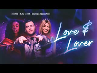 Rudenko ft alina eremia feat dominique young unique love lover ftampи i клип 2019