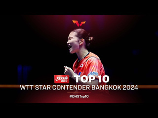 Top 10 points from wtt star contender bangkok 2024