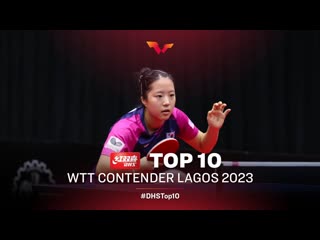 Top 10 points from wtt contender lagos 2023