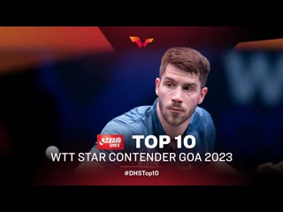 Top 10 points from wtt star contender goa 2023