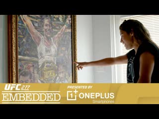 Ufc 277 embedded эпизод 1