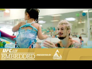 Ufc 276 embedded эпизод 2