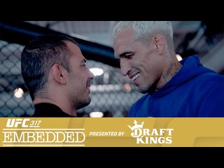 Ufc 317 embedded эпизод 3