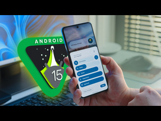 Большой обзор android 15 40 нововведений