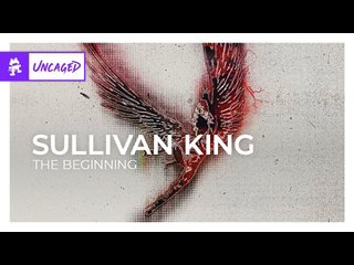 Sullivan king the beginning monstercat release