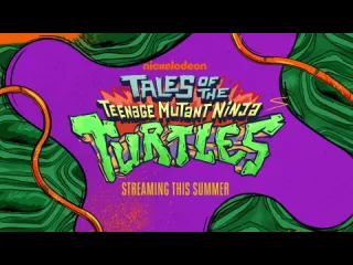 Тизер сериала tales of the teenage mutant ninja turtles