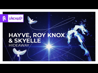 Hayve roy knox amp skyelle hideaway monstercat release