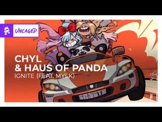 Chyl amp haus of panda ignite feat mylk monstercat release